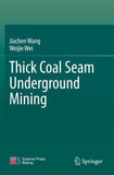 Thick Coal Seam Underground Mining