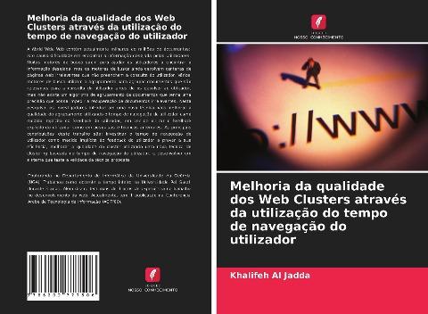 Melhoria da qualidade dos Web Clusters através da utilização do tempo de navegação do utilizador