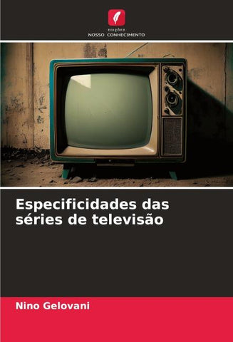 Especificidades das séries de televisão