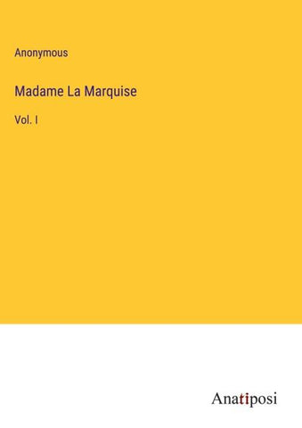 Madame La Marquise