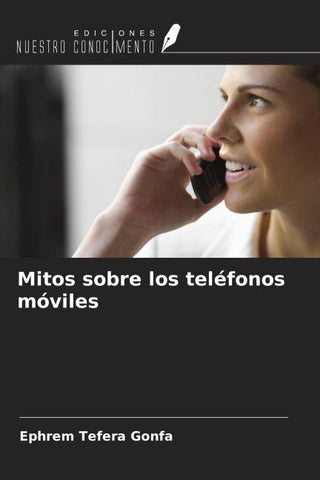 Mitos sobre los teléfonos móviles