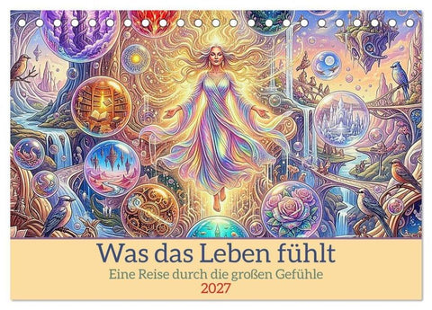 Was das Leben fühlt (Tischkalender 2027 DIN A5 quer), CALVENDO Monatskalender