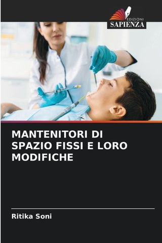 MANTENITORI DI SPAZIO FISSI E LORO MODIFICHE