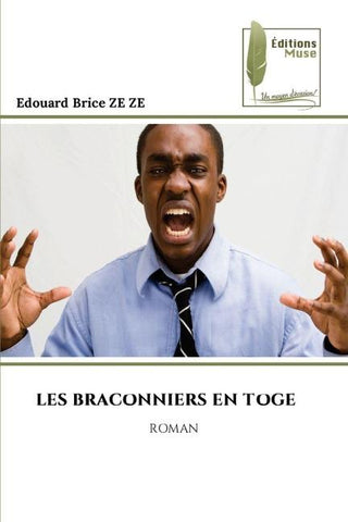 LES BRACONNIERS EN TOGE