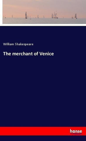 The merchant of Venice