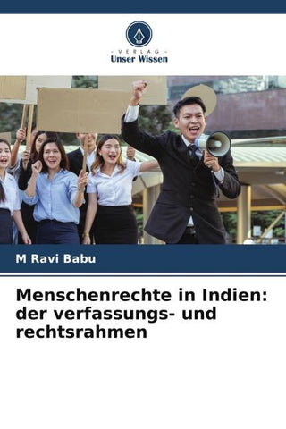 Menschenrechte in Indien: der verfassungs- und rechtsrahmen