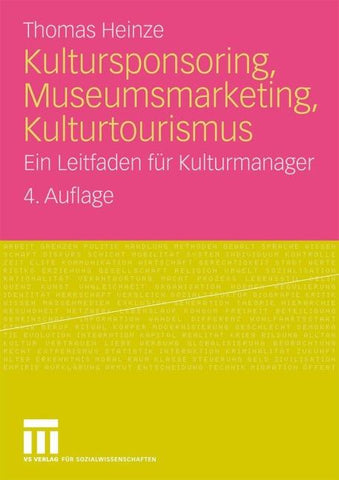 Kultursponsoring, Museumsmarketing, Kulturtourismus