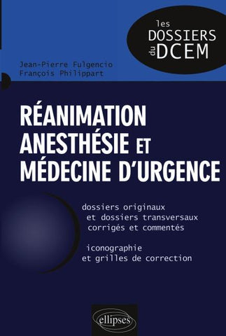 Réanimation anesthésie et médecine d'urgence