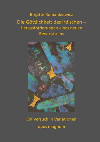 Die Göttlichkeit des Irdischen