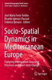 Socio-Spatial Dynamics in Mediterranean Europe