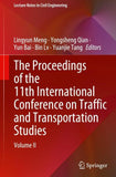 The Proceedings of the 11th International Conference on Traffic and Transportation Studies