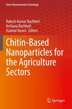 Chitin-Based Nanoparticles for the Agriculture Sectors