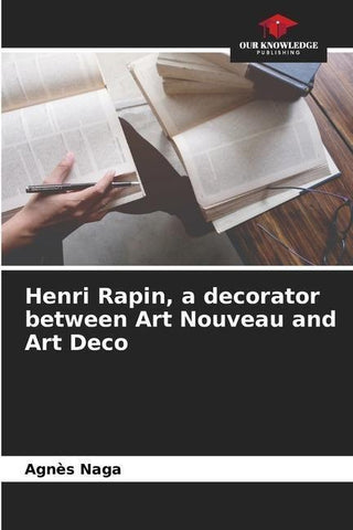 Henri Rapin, a decorator between Art Nouveau and Art Deco