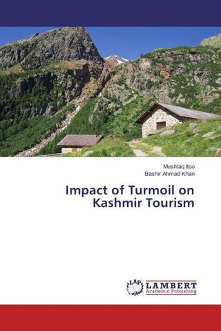 Impact of Turmoil on Kashmir Tourism