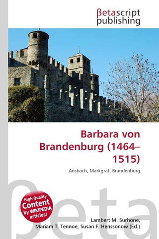 Barbara von Brandenburg (1464-1515)