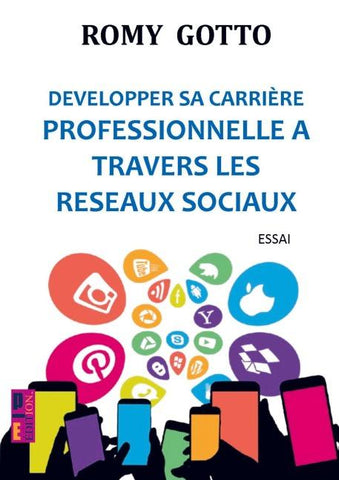 Développer sa carrière professionnelle à travers les réseaux sociaux