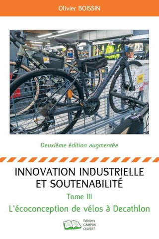 Innovation industrielle et soutenabilité - Tome III