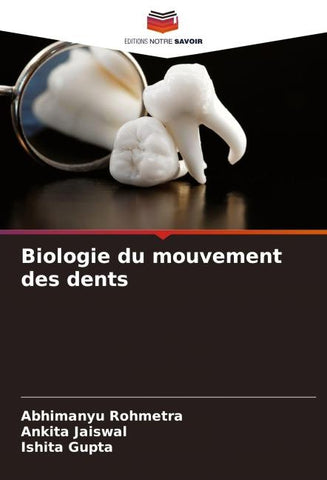 Biologie du mouvement des dents