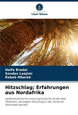 Hitzschlag; Erfahrungen aus Nordafrika