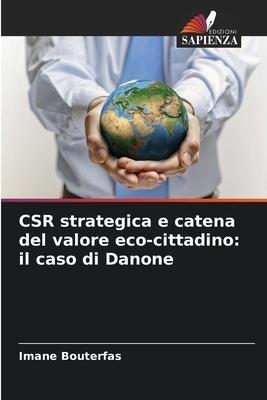 CSR strategica e catena del valore eco-cittadino: il caso di Danone