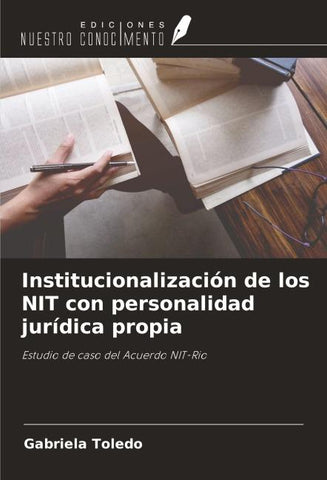 Institucionalización de los NIT con personalidad jurídica propia