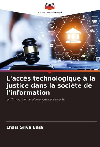 L'accès technologique à la justice dans la société de l'information