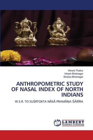 ANTHROPOMETRIC STUDY OF NASAL INDEX OF NORTH INDIANS
