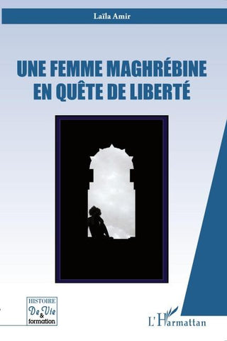 Une femme maghrébine en quête de liberté