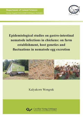 Epidemiological studies on gastro-intestinal nematode infections in chickens. On farm establishment, host genetics and fluctuations in nematode egg excretion