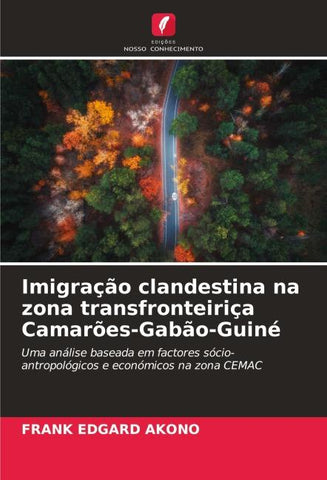 Imigração clandestina na zona transfronteiriça Camarões-Gabão-Guiné