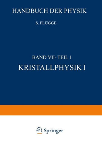 Kristallphysik I / Crystal Physics I