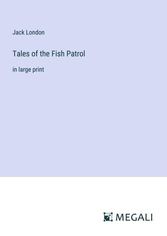 Tales of the Fish Patrol