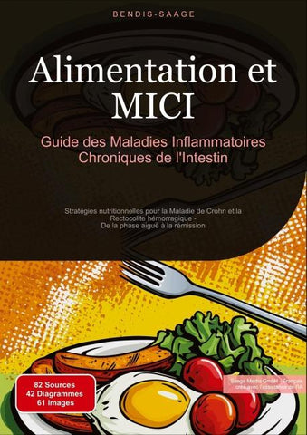 Alimentation et MICI: Guide des Maladies Inflammatoires Chroniques de l'Intestin