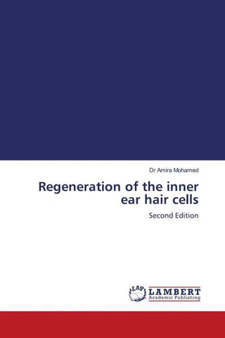 Regeneration of the inner ear hair cells