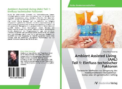 Ambient Assisted Living   (AAL)  Teil 1: Einfluss technischer Faktoren