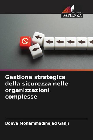 Gestione strategica della sicurezza nelle organizzazioni complesse