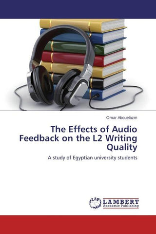 The Effects of Audio Feedback on the L2 Writing Quality