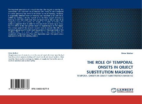 THE ROLE OF TEMPORAL ONSETS IN OBJECT SUBSTITUTION MASKING