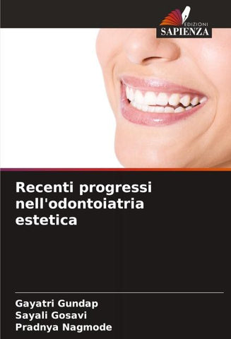 Recenti progressi nell'odontoiatria estetica
