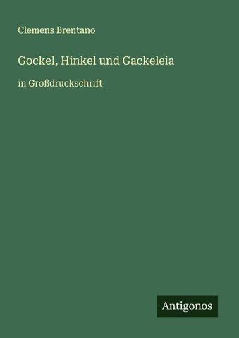 Gockel, Hinkel und Gackeleia