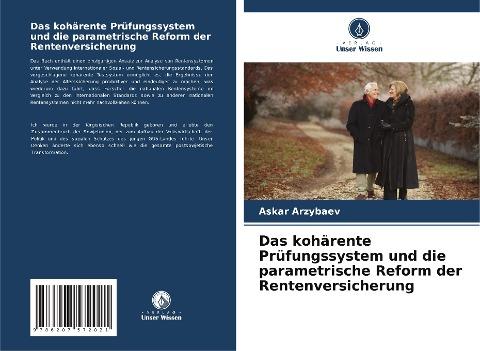 Das kohärente Prüfungssystem und die parametrische Reform der Rentenversicherung