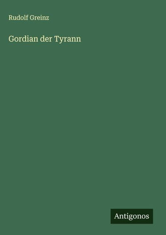 Gordian der Tyrann