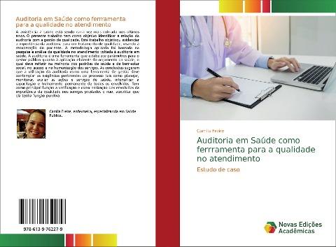 Auditoria em Saúde como ferrramenta para a qualidade no atendimento