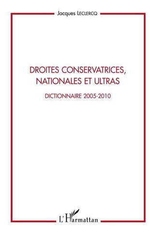 Droites conservatrices, nationales et ultras
