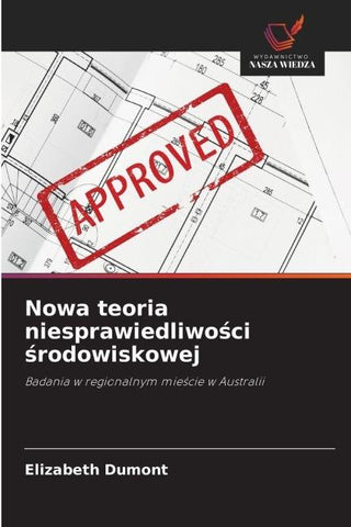 Nowa teoria niesprawiedliwo¿ci ¿rodowiskowej
