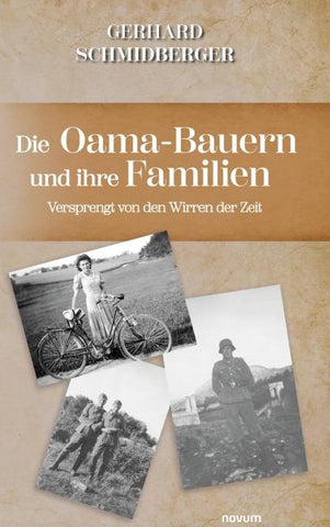 Die Oama-Bauern und ihre Familien