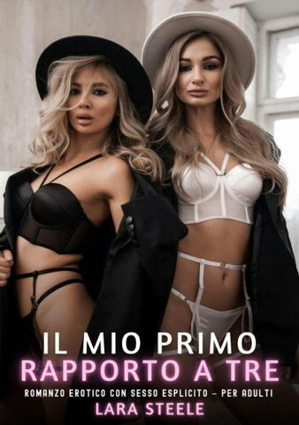 Il Mio Primo Rapporto a Tre
