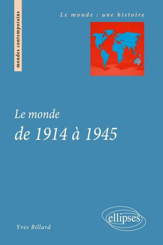 Le monde de 1914 à 1945