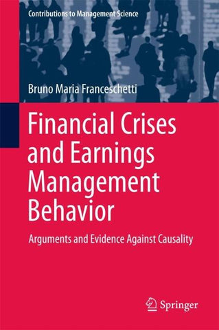 Financial Crises and Earnings Management Behavior