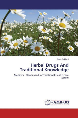 Herbal Drugs And Traditional Knowledge